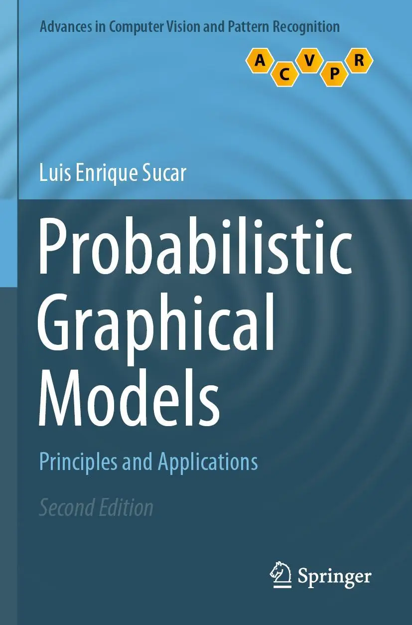 Cover: 9783030619459 | Probabilistic Graphical Models | Principles and Applications | Sucar