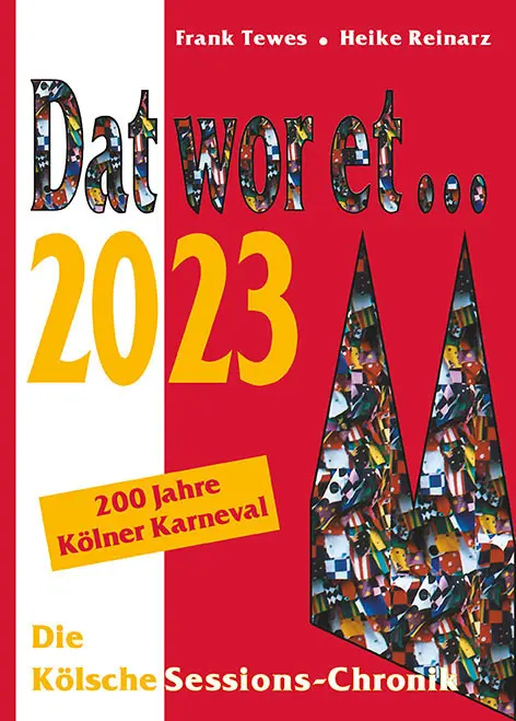 Cover: 9783933839459 | Dat wor et... 2023 | Die Kölsche Sessions-Chronik | Tewes (u. a.)