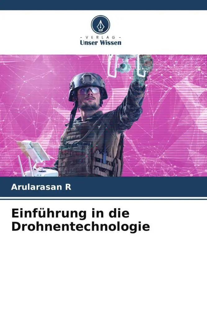 Cover: 9786208859459 | Einführung in die Drohnentechnologie | Arularasan R | Taschenbuch