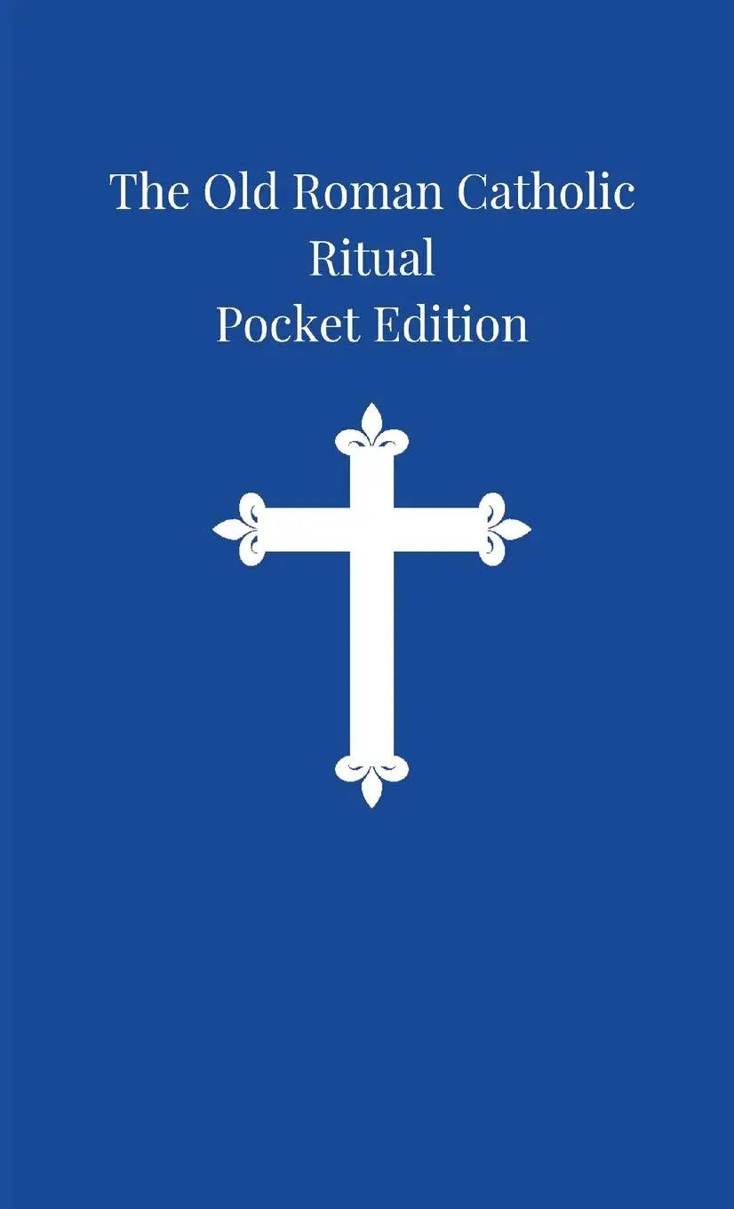 Cover: 9781329819559 | The Old Roman Catholic Ritual | Pocket Edition | Arnold Harris Mathew