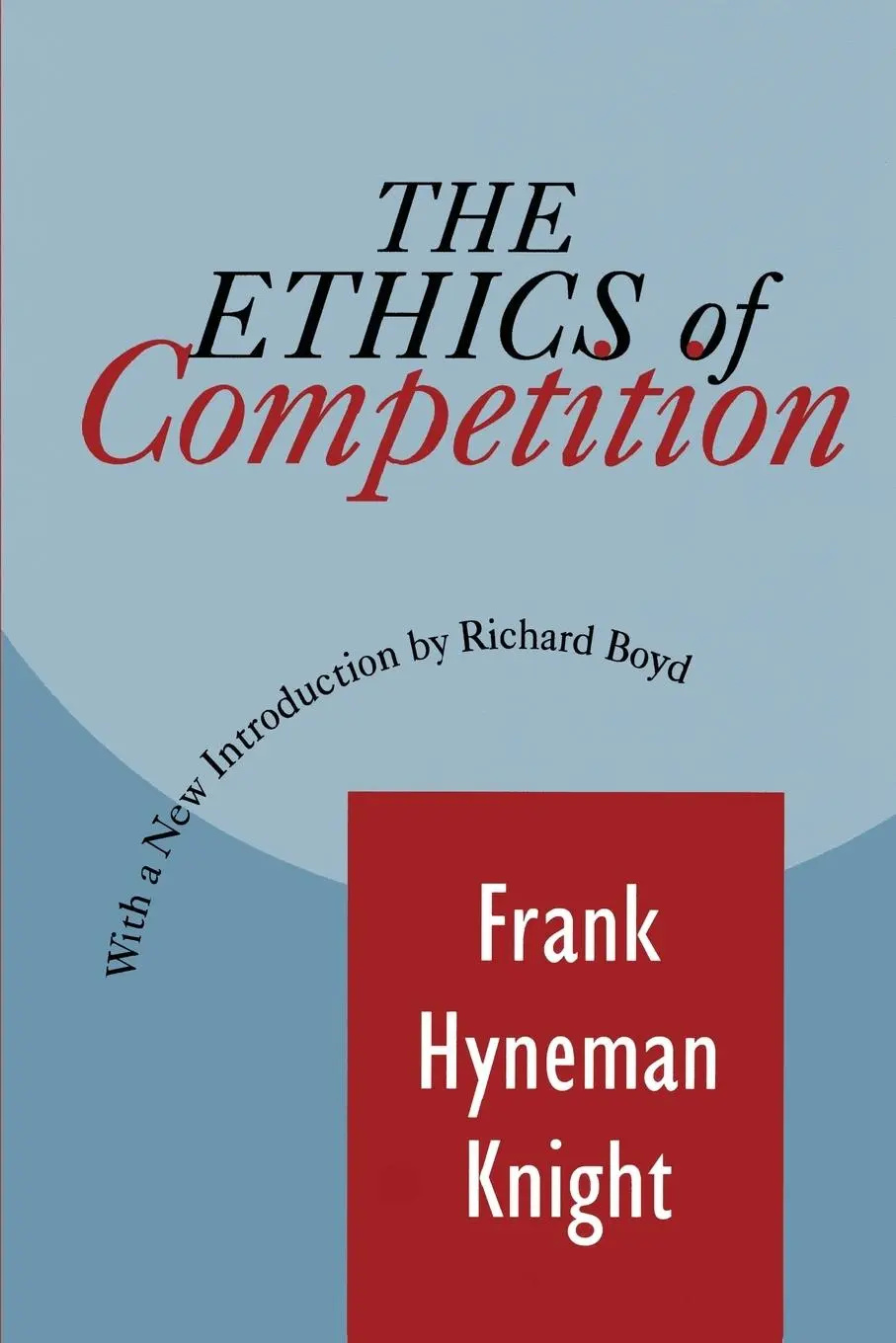 Cover: 9781560009559 | The Ethics of Competition | Frank Knight | Taschenbuch | Englisch
