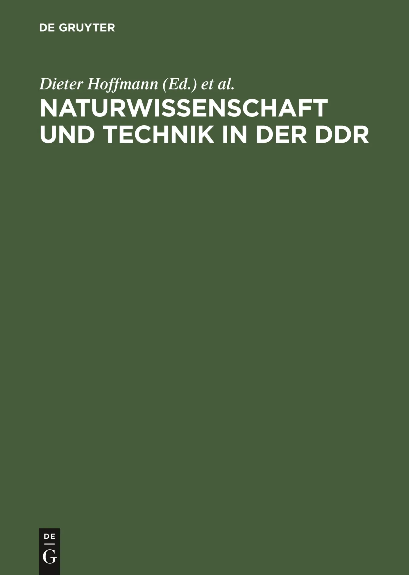 Cover: 9783050029559 | Naturwissenschaft und Technik in der DDR | Kristie Macrakis (u. a.)