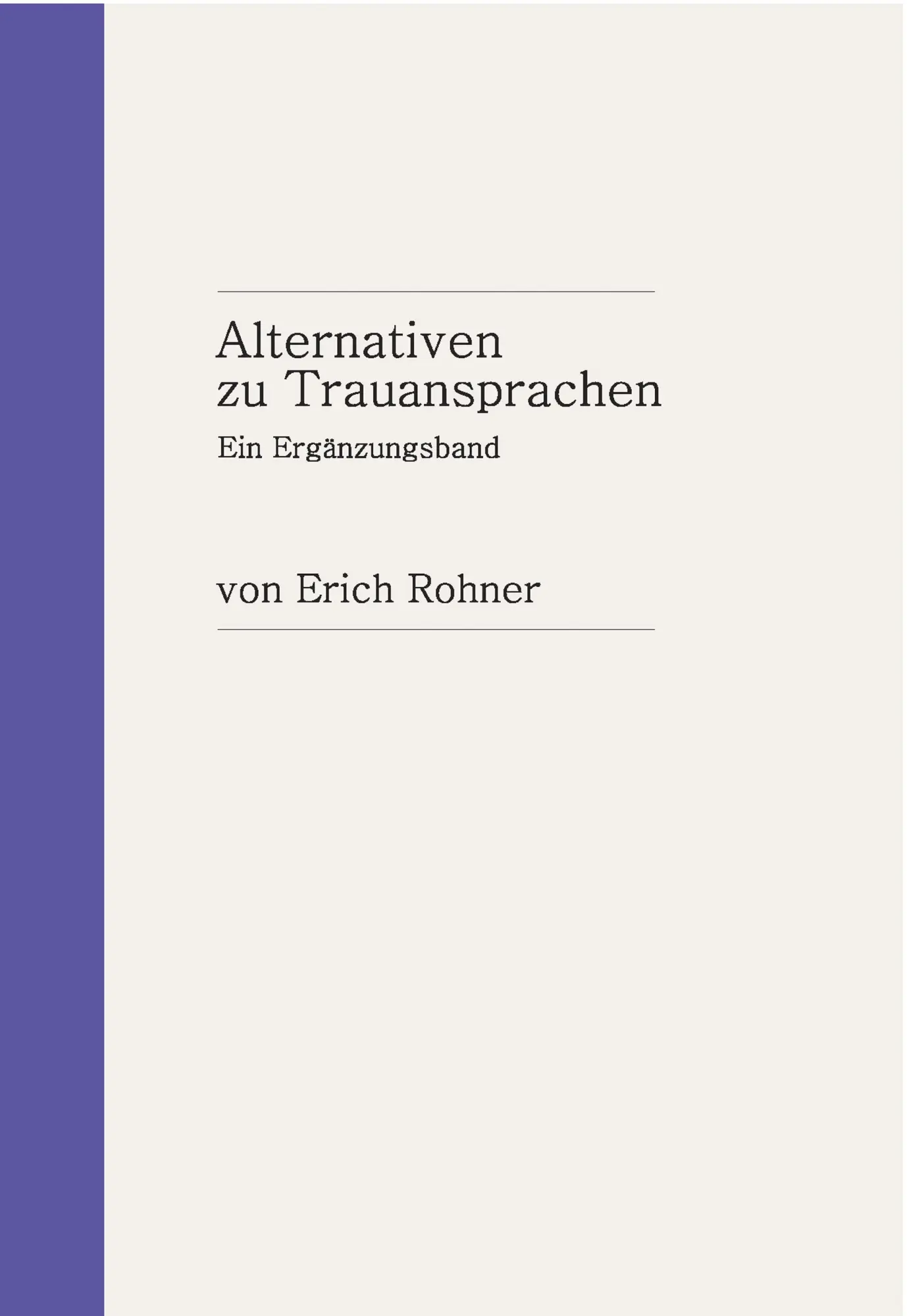 Cover: 9783833459559 | Alternativen zu Trauansprachen | Ein Ergänzungsband | Erich Rohner