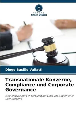Cover: 9786204029559 | Transnationale Konzerne, Compliance und Corporate Governance | Buch