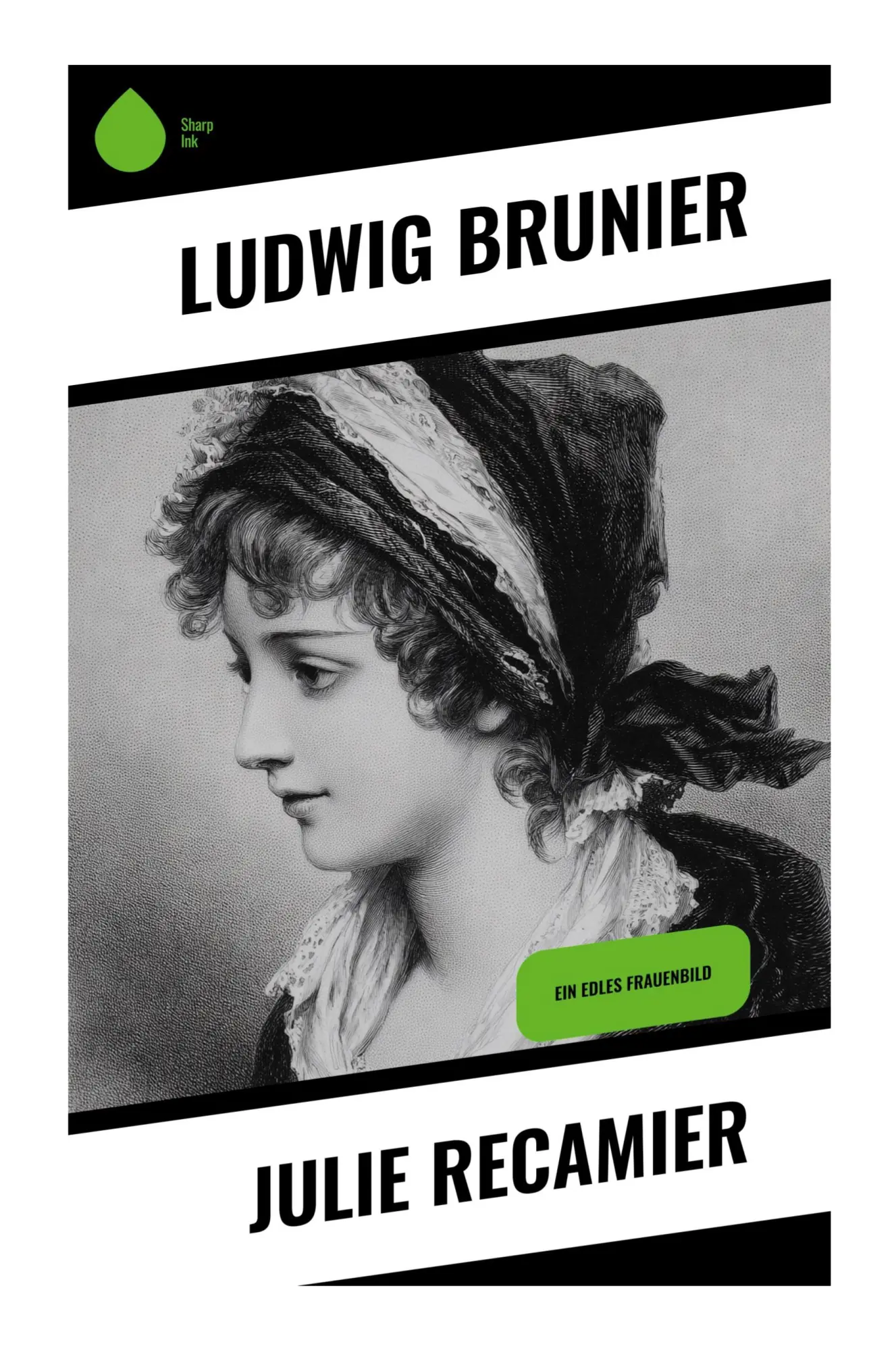 Cover: 9788028399559 | Julie Recamier | Ein edles Frauenbild | Ludwig Brunier | Taschenbuch