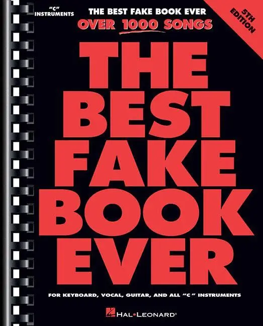 Cover: 9781540059659 | Best Fake Book Ever - 5th Edition: Over 1000 Songs for Keyboard,...