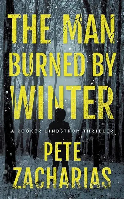 Cover: 9781542039659 | The Man Burned by Winter | Pete Zacharias | Taschenbuch | Englisch