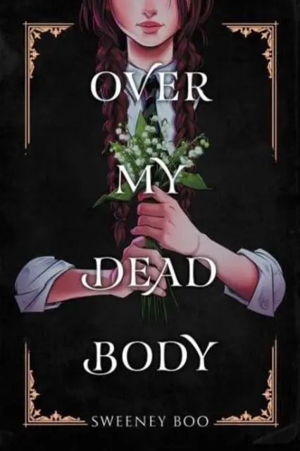 Cover: 9781787739659 | Over My Dead Body | Sweeney Boo | Taschenbuch | Englisch | 2022