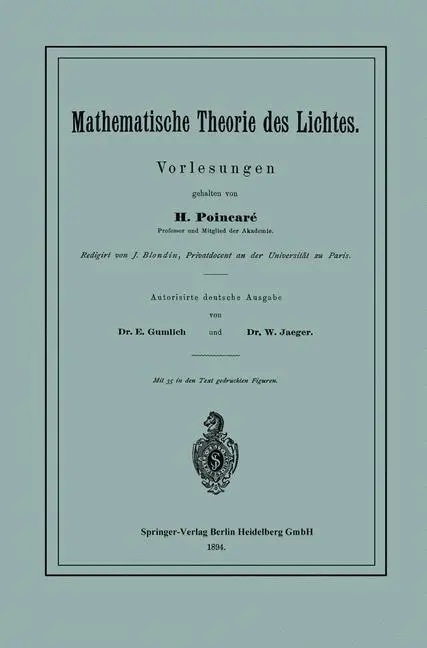 Cover: 9783662319659 | Mathematische Theorie des Lichtes | Vorlesungen | Poincaré (u. a.) | x