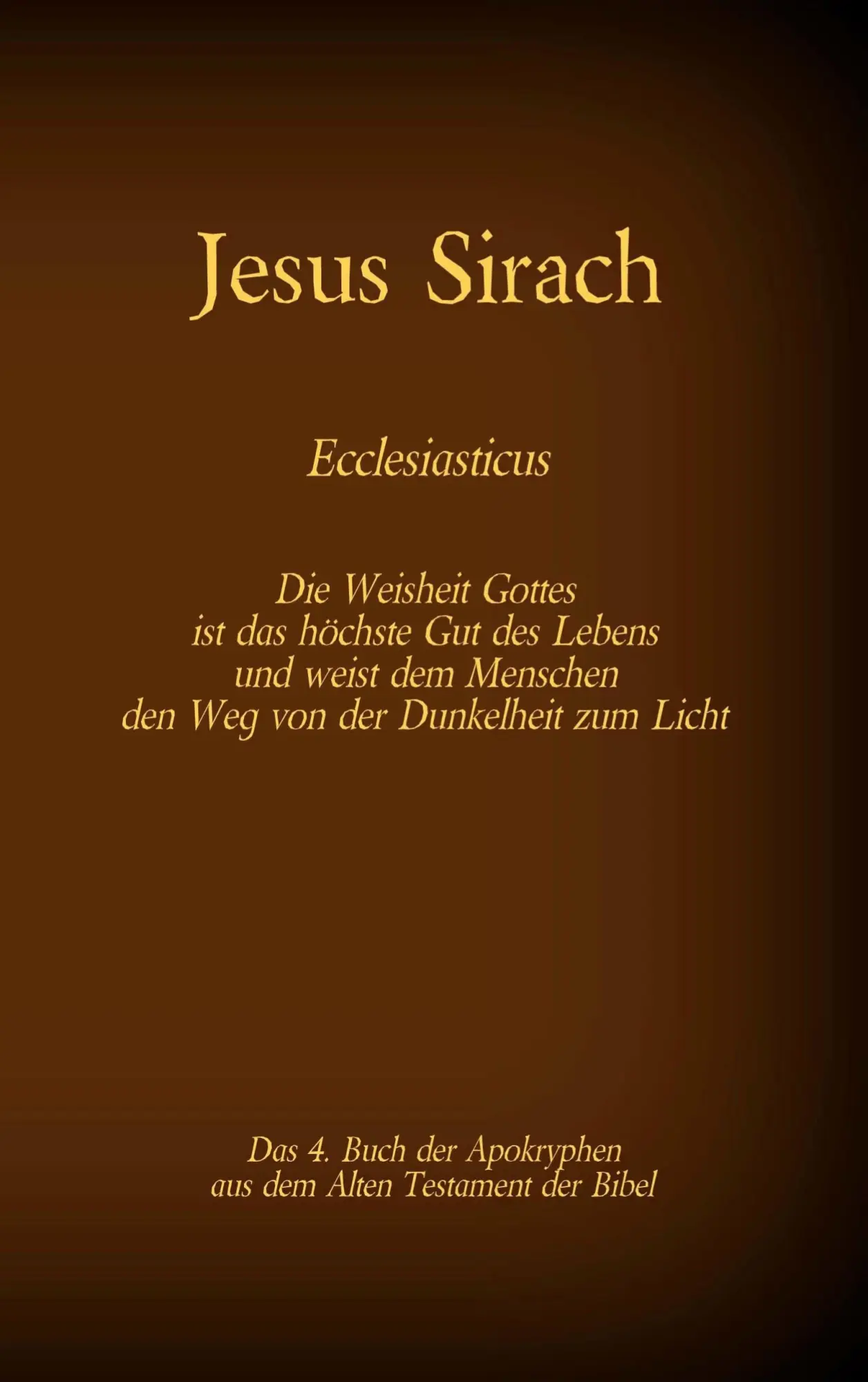 Cover: 9783740769659 | Das Buch Jesus Sirach, Ecclesiasticus, das 4. Buch der Apokryphen...