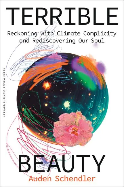 Cover: 9781647829759 | Terrible Beauty | Auden Schendler | Buch | Gebunden | Englisch | 2024 Cover: 9781647829759 | Terrible Beauty | Auden Schendler | Buch | Gebunden | Englisch | 2024