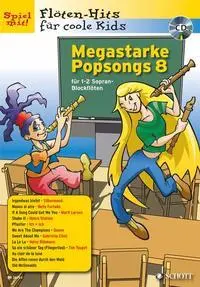 Cover: 9783795759759 | Megastarke Popsongs | Band 8. 1-2 Sopran-Blockflöten. | Uwe Bye | Buch