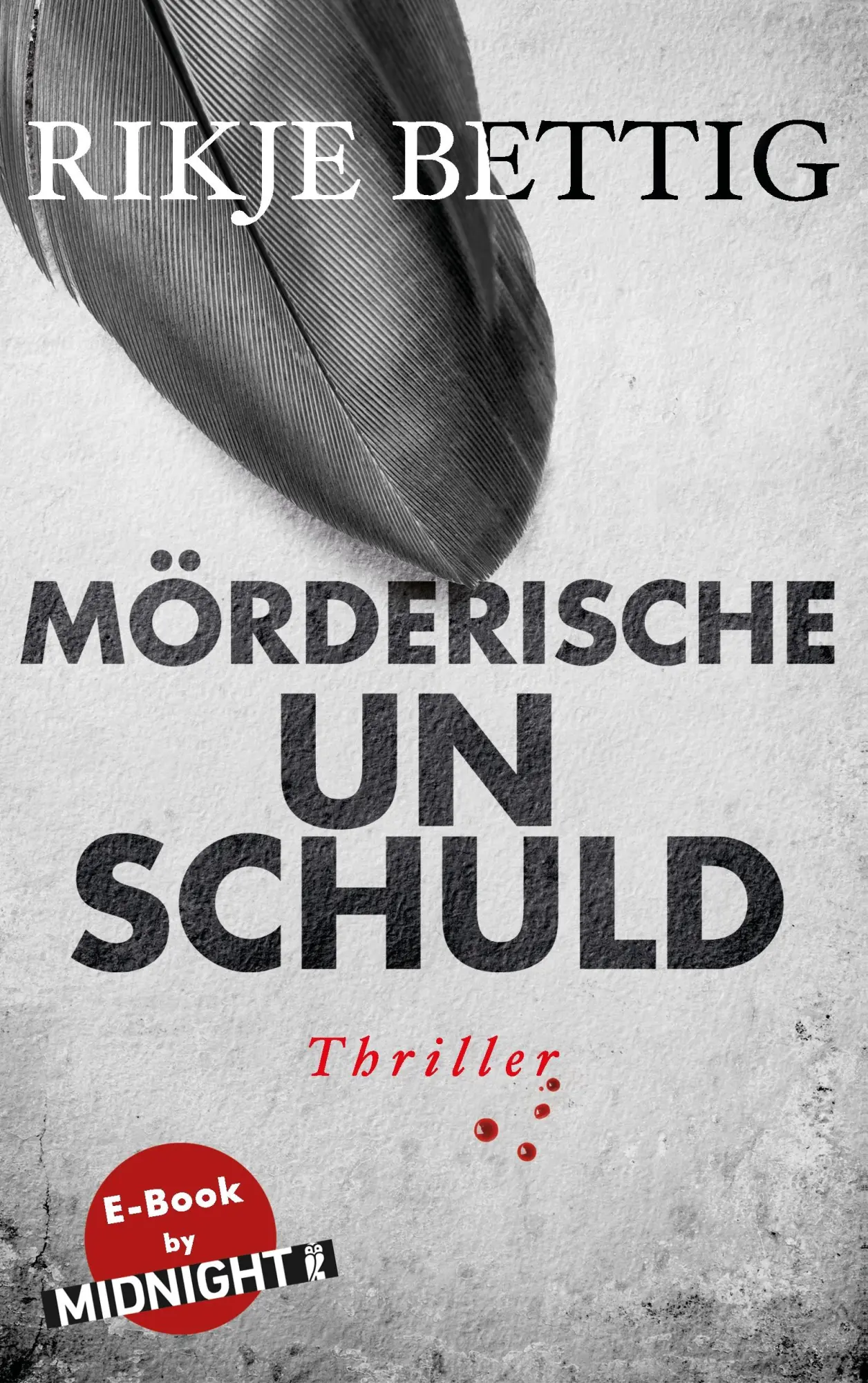 Cover: 9783839169759 | Mörderische Unschuld | Thriller | Rikje Bettig | Taschenbuch | 420 S.