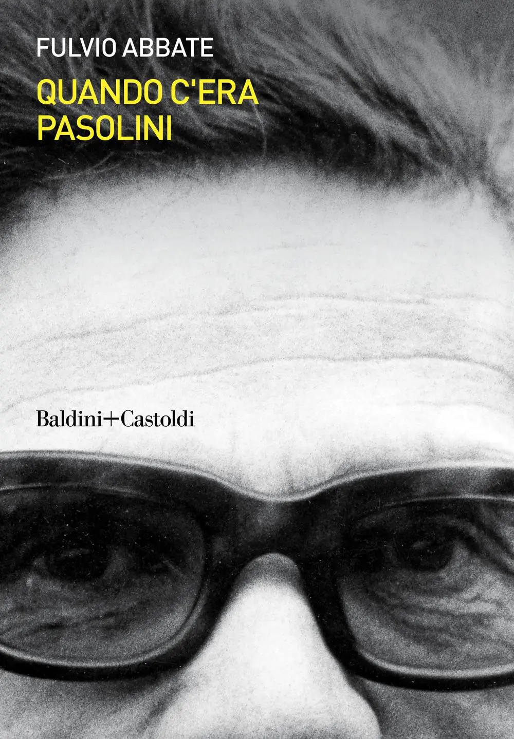 Cover: 9788893889759 | Quando c'era Pasolini | Fulvio Abbate | Taschenbuch | Italienisch