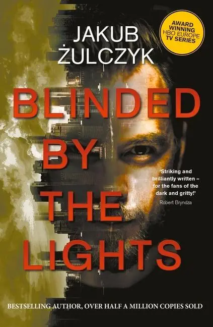 Cover: 9781789559859 | Blinded by the Lights | Now a major HBO Europe TV series | Zulczyk