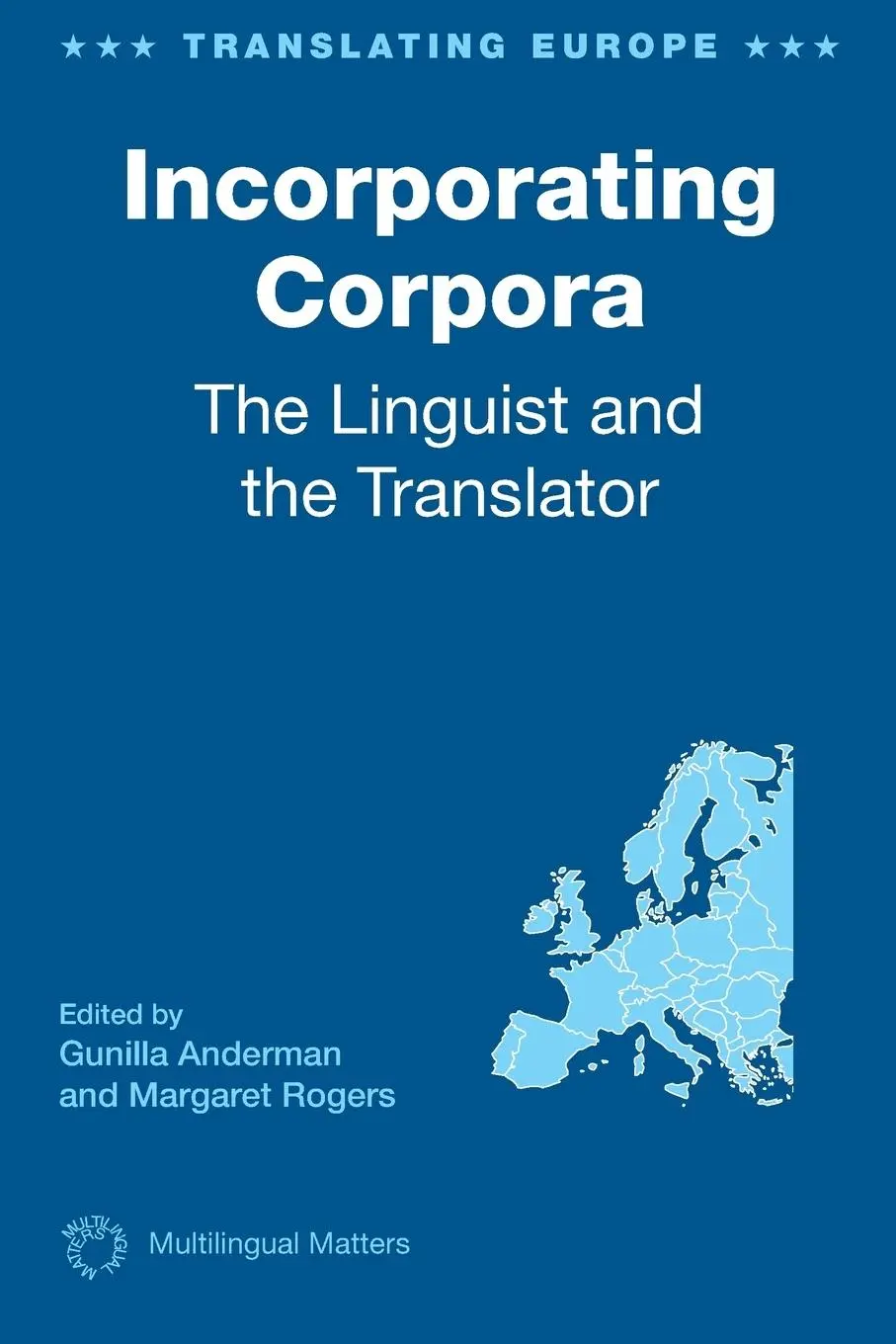 Cover: 9781853599859 | Incorporating Corpora | The Linguist and the Translator | Taschenbuch