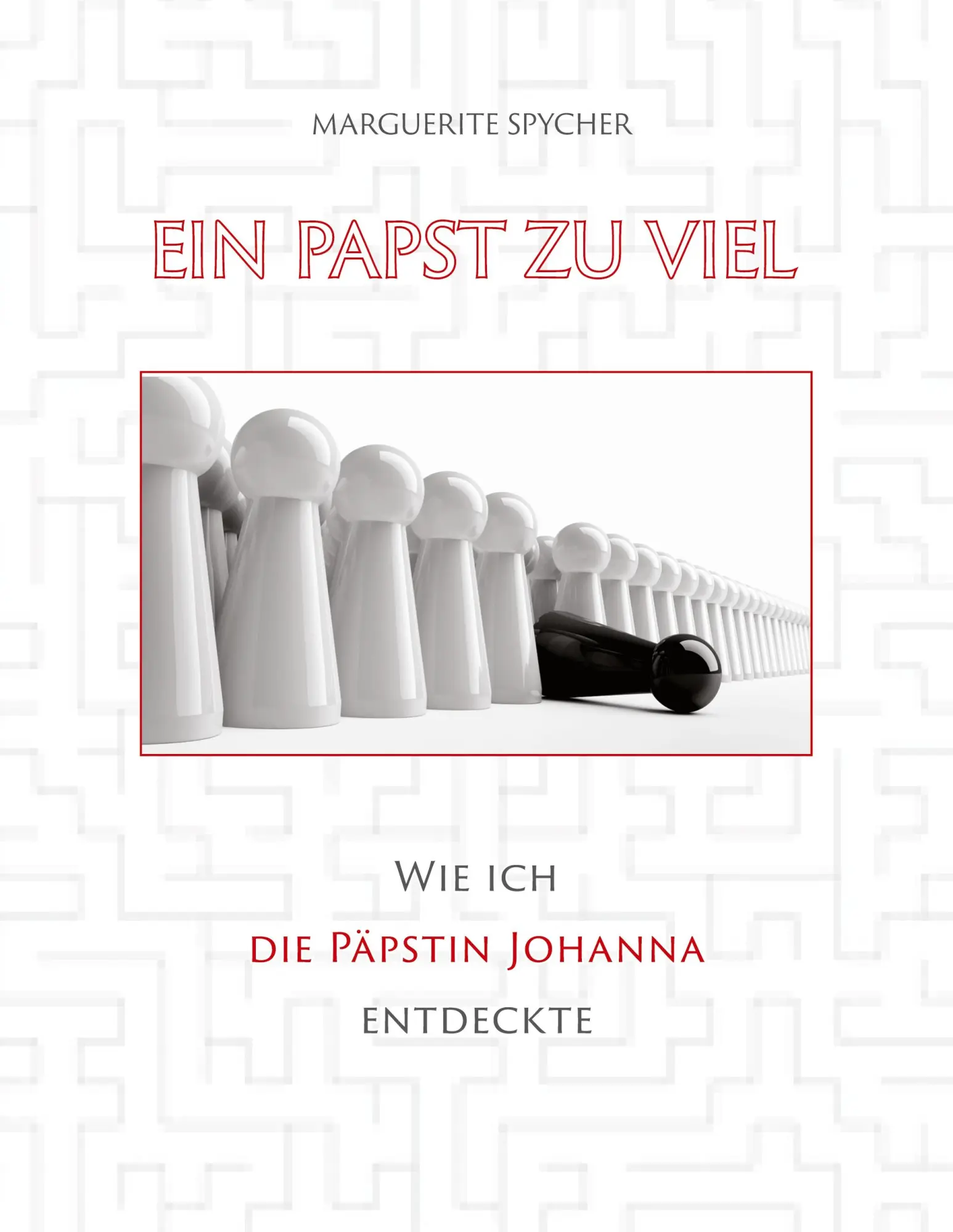 Cover: 9783384589859 | Ein Papst zu viel - Zeitzeugen und Spuren aus 12 Jahrhunderten...