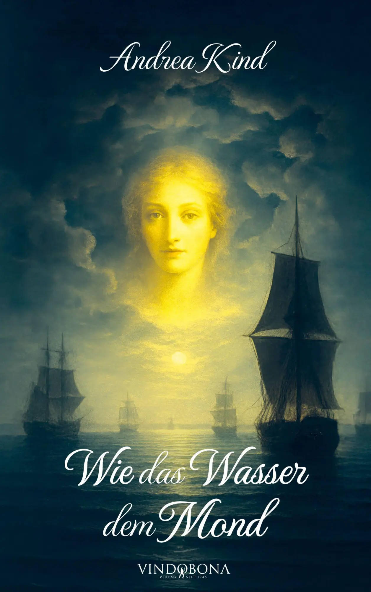 Cover: 9783903579859 | Wie das Wasser dem Mond | Andrea Kind | Taschenbuch | 310 S. | Deutsch