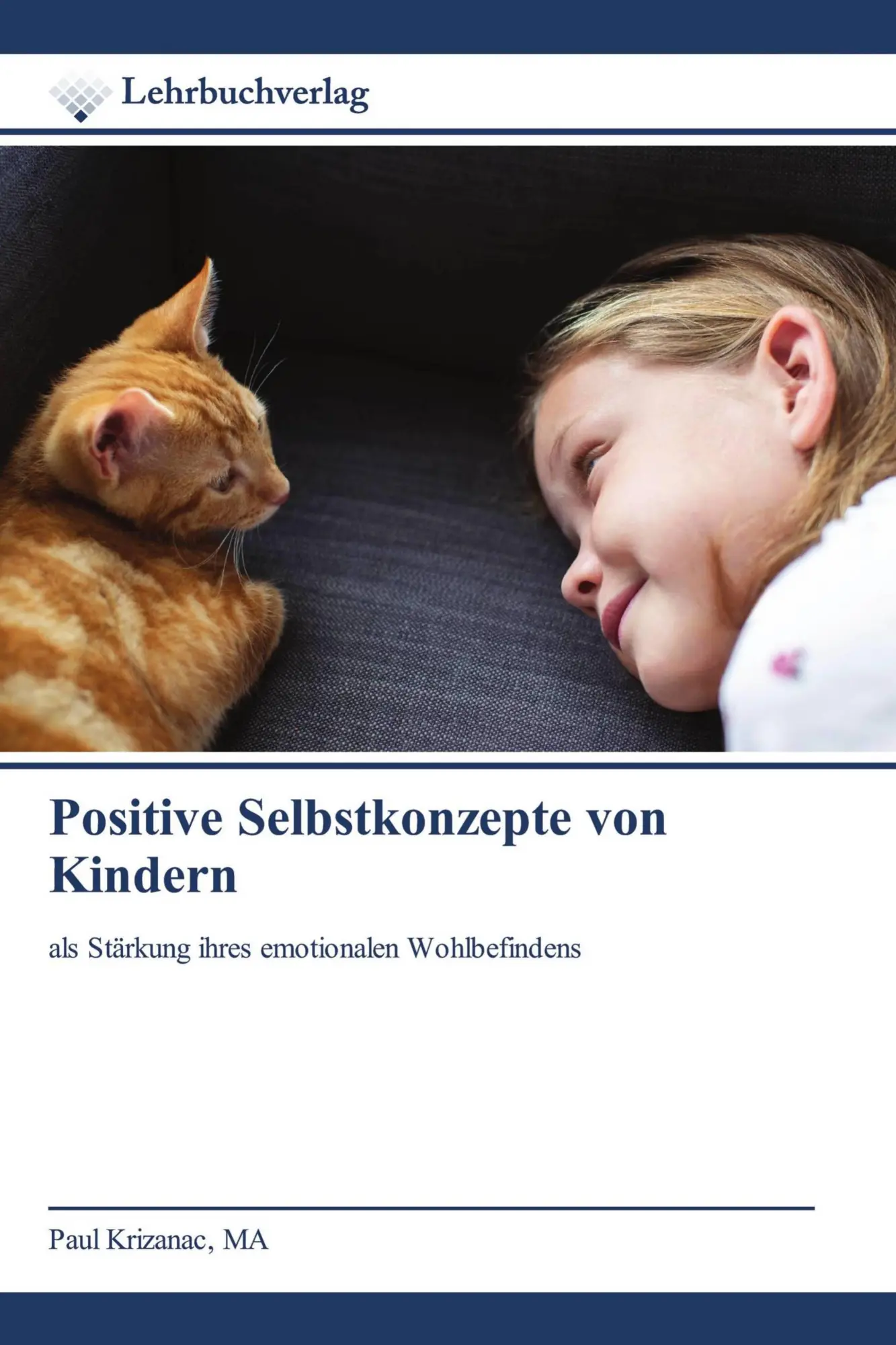 Cover: 9786209359859 | Positive Selbstkonzepte von Kindern | Ma Krizanac | Taschenbuch | 2026