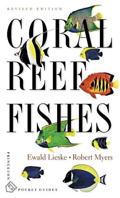 Cover: 9780691089959 | Coral Reef Fishes | Indo-Pacific and Caribbean | Ewald Lieske (u. a.)