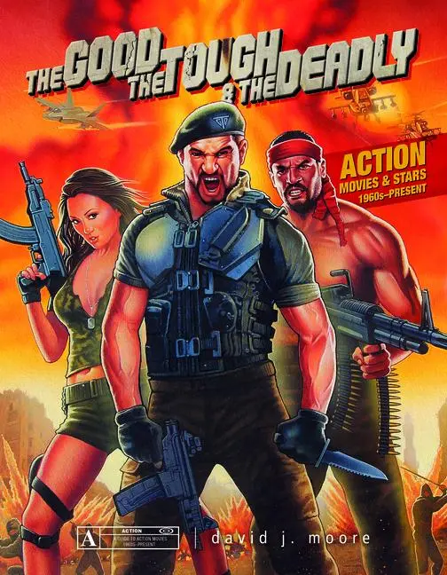 Cover: 9780764349959 | The Good, the Tough &amp; the Deadly | Action Movies &amp; Stars 1960s-Present