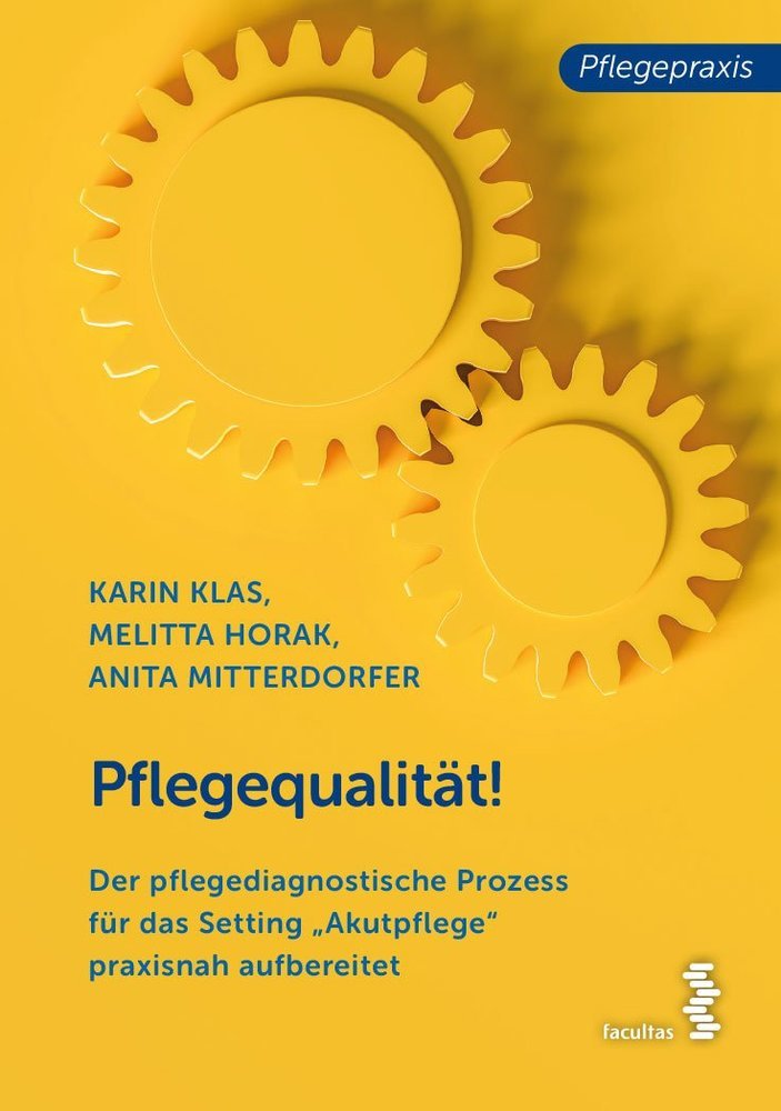 Cover: 9783708919959 | Pflegequalität! | Karin Klas (u. a.) | Taschenbuch | 132 S. | Deutsch