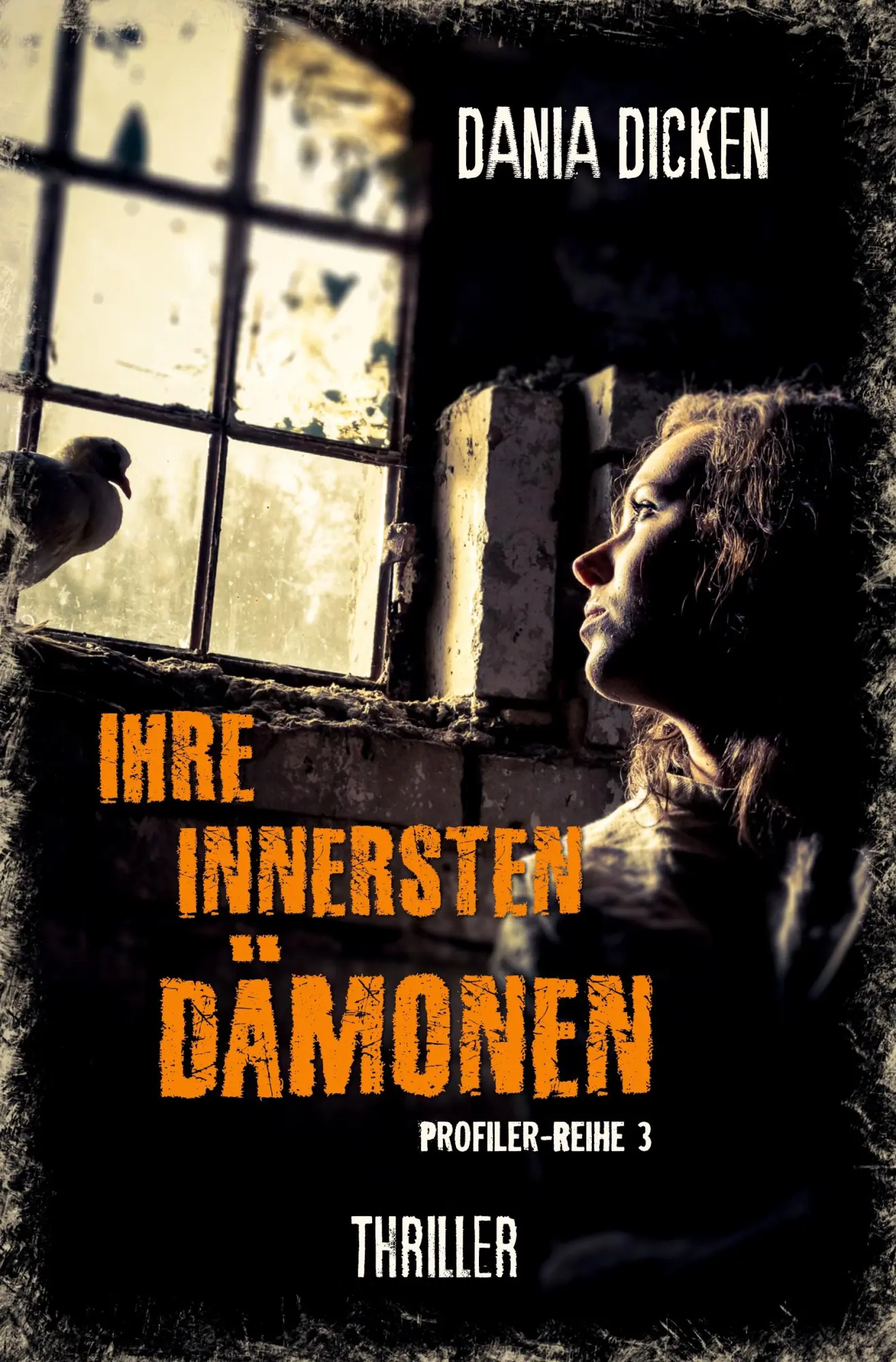 Cover: 9783754699959 | Ihre innersten Dämonen | Dania Dicken | Taschenbuch | 308 S. | Deutsch