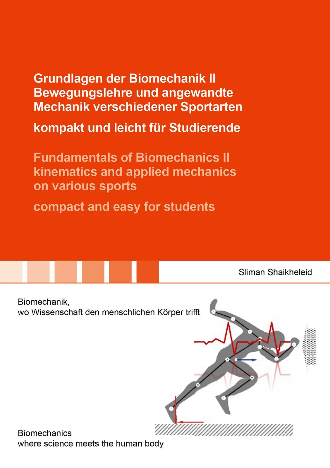Cover: 9783844099959 | Grundlagen der Biomechanik II Bewegungslehre und angewandte...