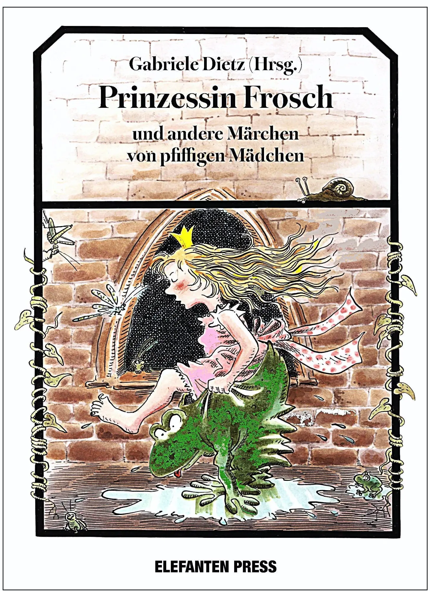 Cover: 9783885209959 | Prinzessin Frosch | und andere Märchen von pfiffigen Mädchen | Dietz