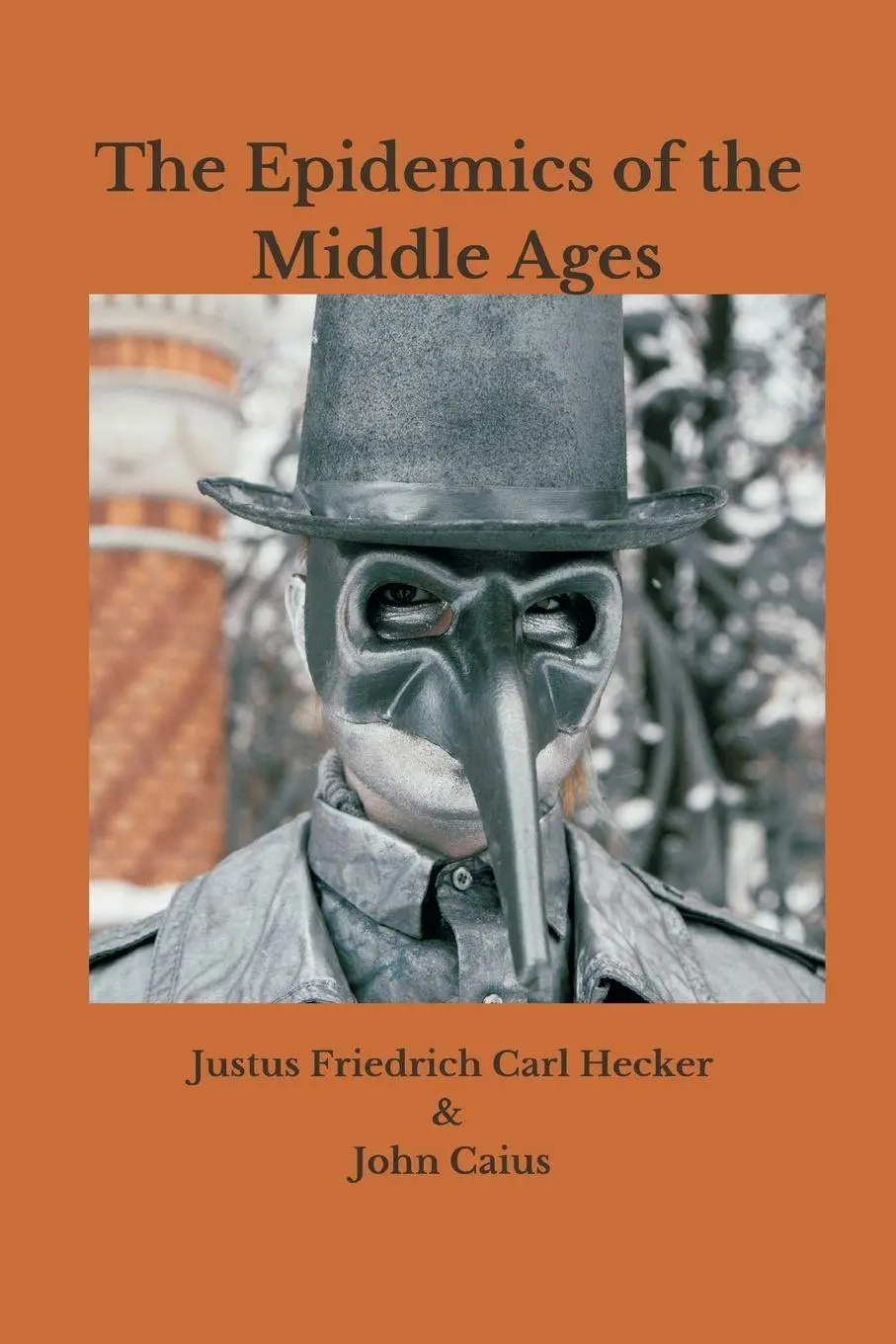 Cover: 9789390439959 | The Epidemics of the Middle Ages | Hecker (u. a.) | Taschenbuch | 2021