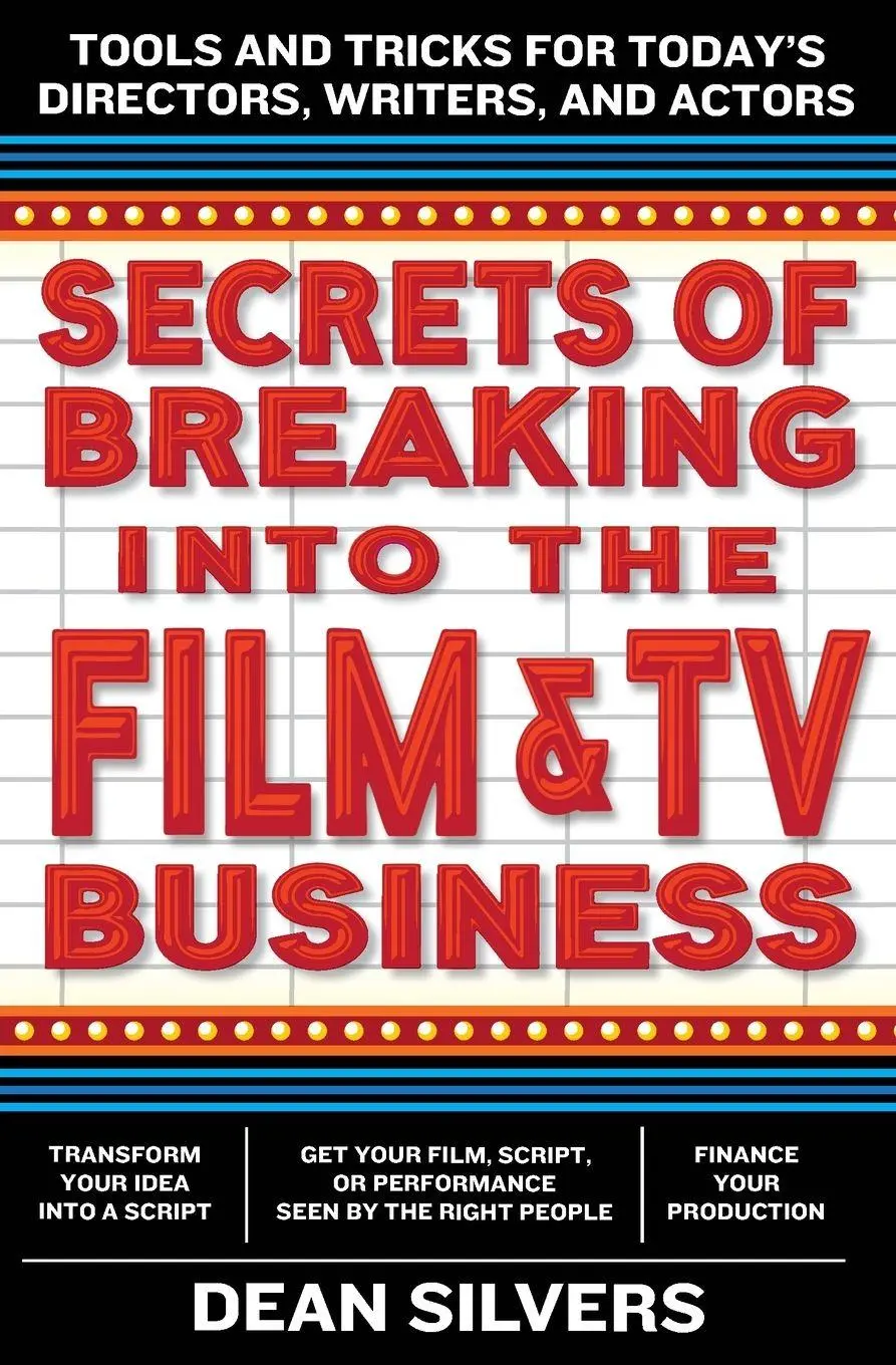 Cover: 9780062280060 | SECRETS BREAKING INTO FILM PB | Dean Silvers | Taschenbuch | Englisch