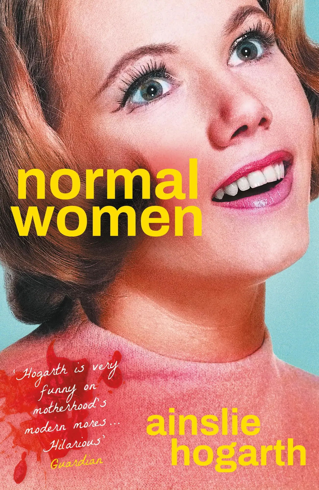 Cover: 9781805460060 | Normal Women | Ainslie Hogarth | Taschenbuch | 320 S. | Englisch