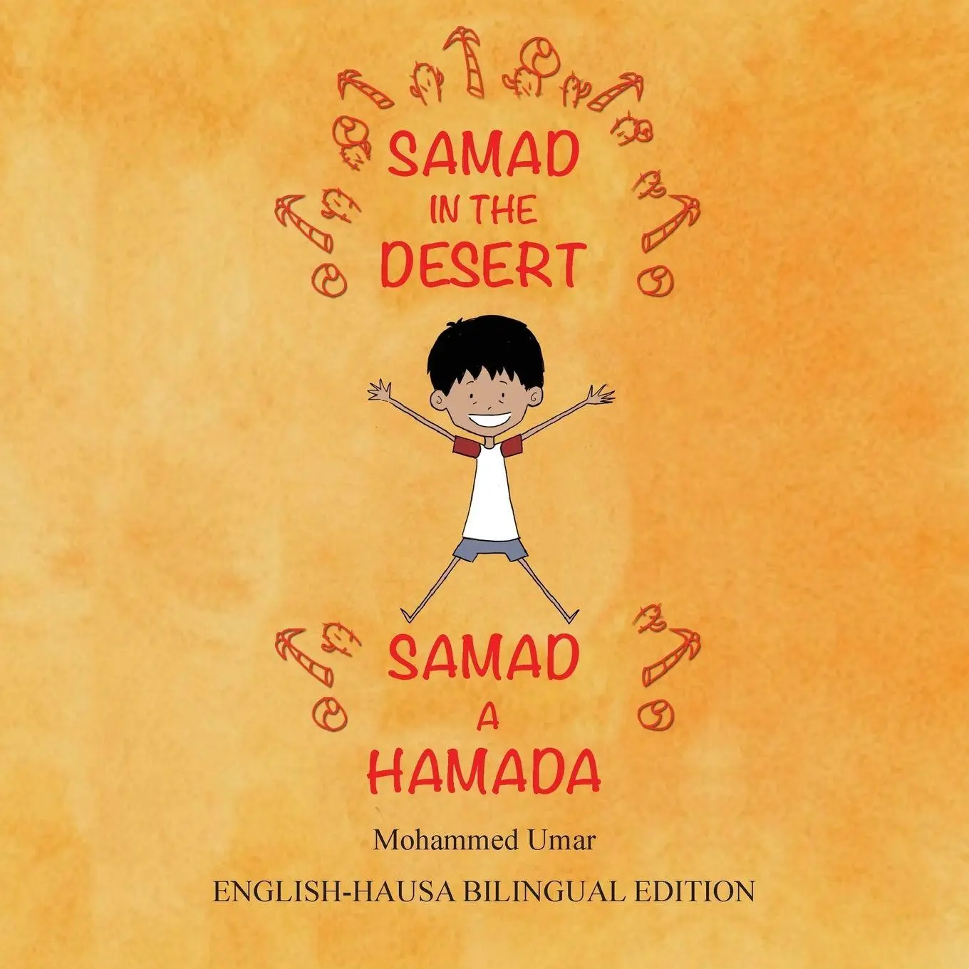 Cover: 9781912450060 | Samad in the Desert | English-Hausa Bilingual Edition | Mohammed Umar