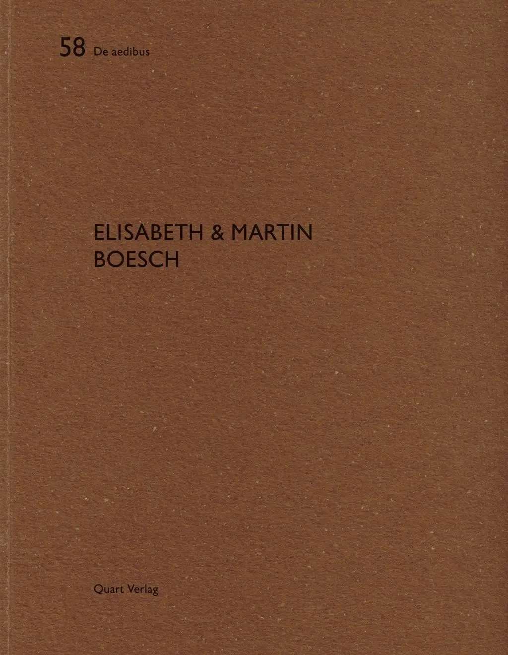 Cover: 9783037610060 | Elisabeth &amp; Martin Boesch | Dt/engl, De aedibus 74 | Heinz Wirz | Buch