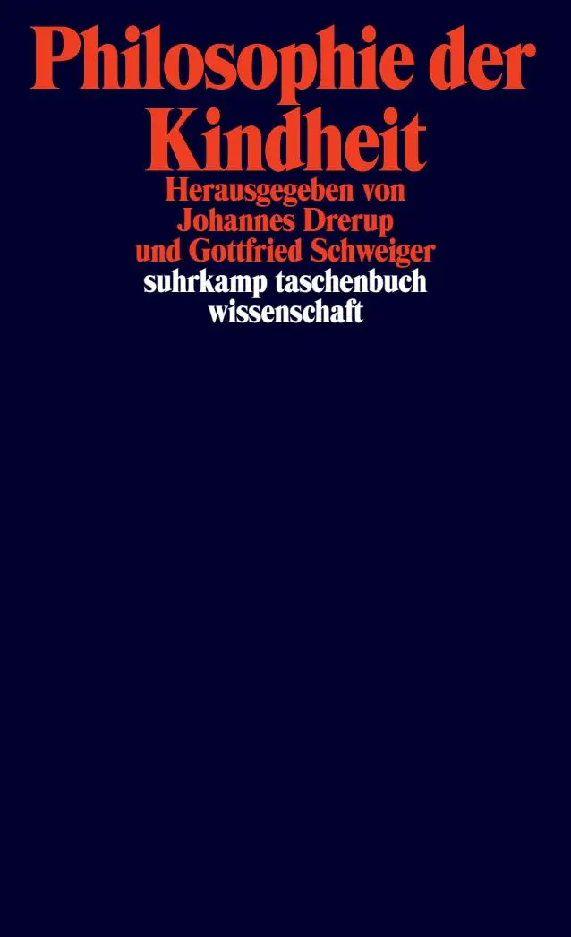 Cover: 9783518300060 | Philosophie der Kindheit | Johannes Drerup (u. a.) | Taschenbuch