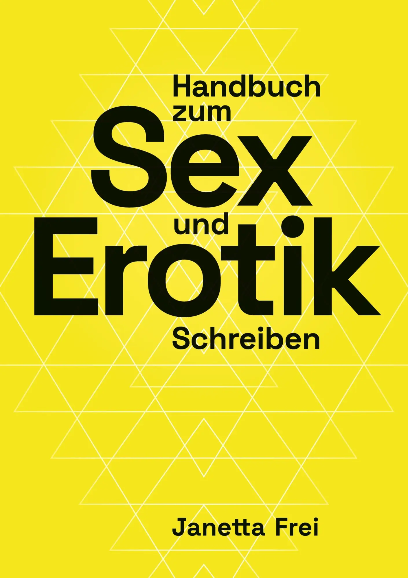 Cover: 9783757820060 | Handbuch zum Sex- und Erotik-Schreiben | Janetta Frei | Taschenbuch