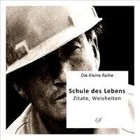 Cover: 9783937310060 | Die Kleine Reihe Bd. 3: Schule des Lebens | Götz Gußmann | Taschenbuch