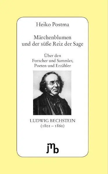 Cover: 9783940970060 | Märchenblumen und der süße Reiz der Sage | Heiko Postma | Taschenbuch
