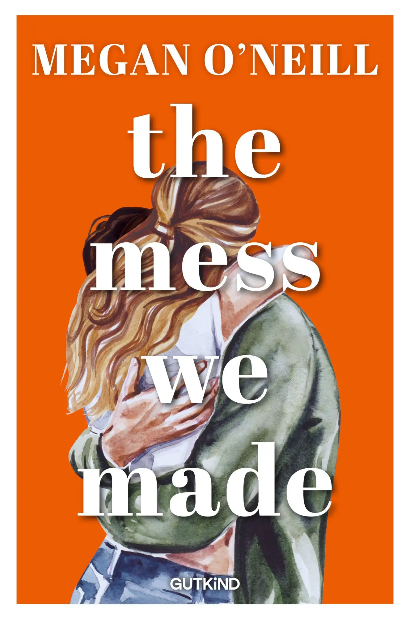Cover: 9783989410060 | The Mess We Made | Megan O'Neill | Taschenbuch | 380 S. | Deutsch