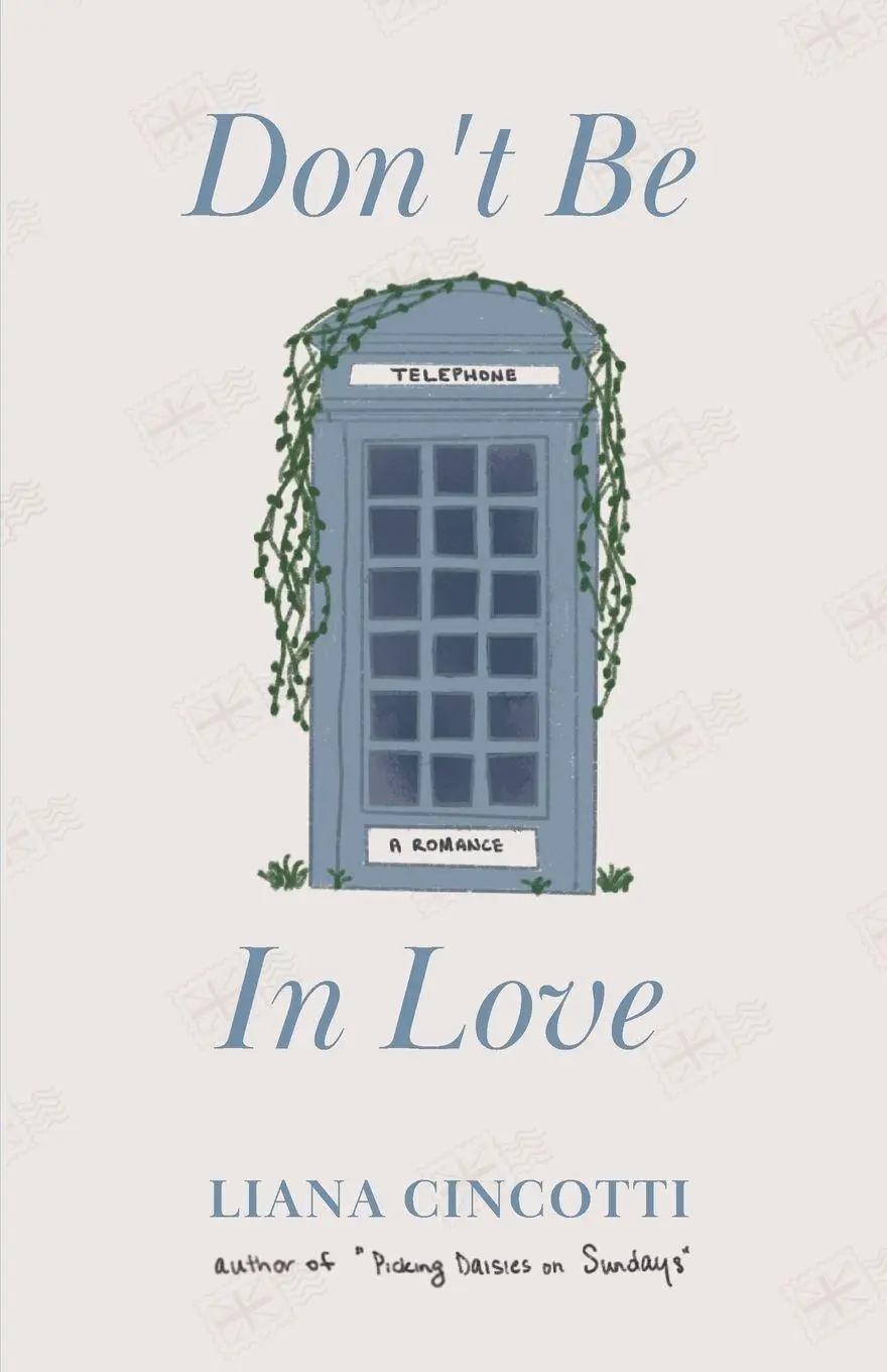Cover: 9798335570060 | Don't Be In Love | Liana Cincotti | Taschenbuch | Englisch | 2024
