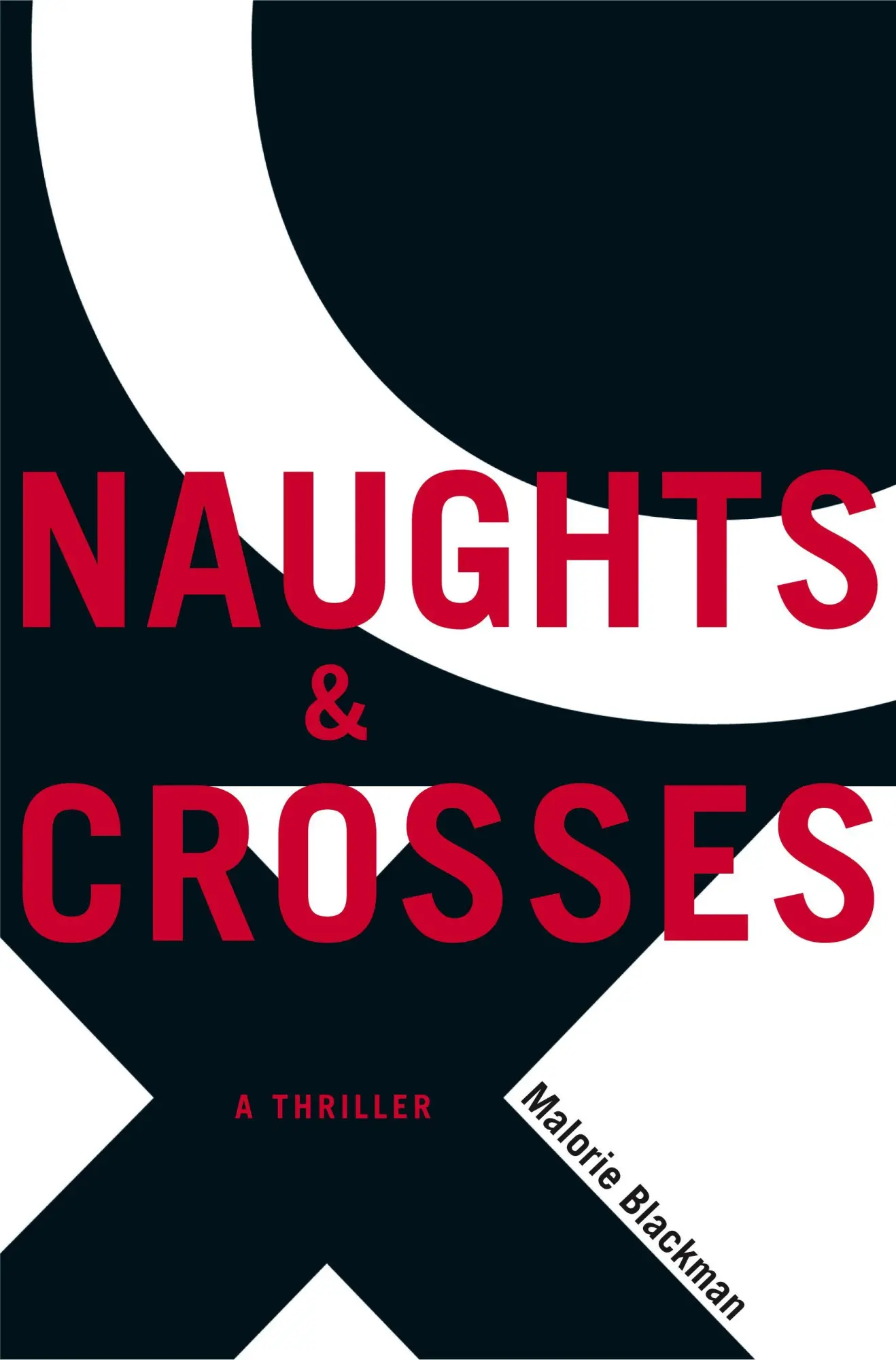 Cover: 9781416900160 | Naughts &amp; Crosses | Malorie Blackman | Buch | Gebunden | Englisch