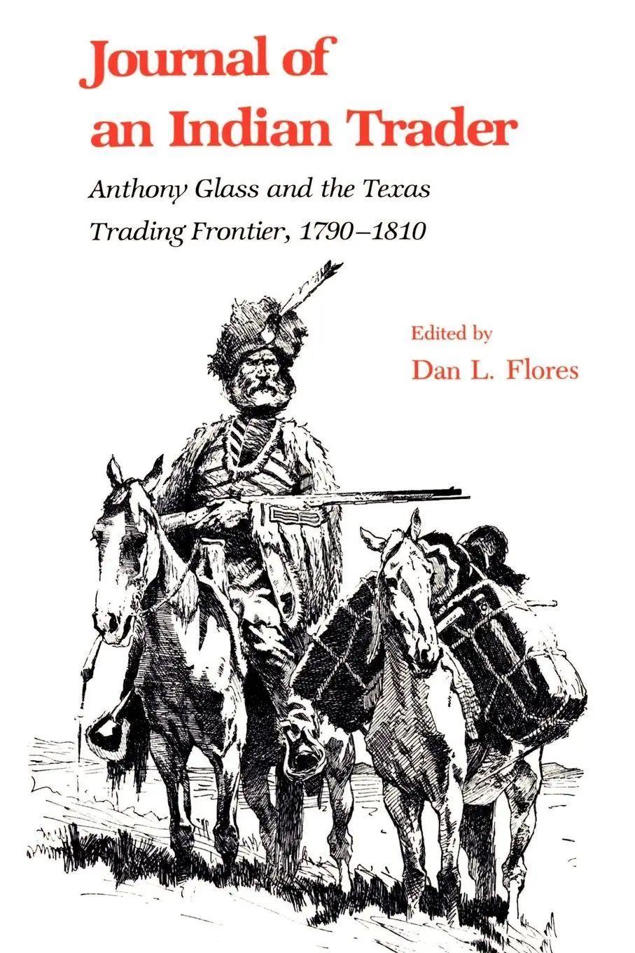 Cover: 9781585440160 | Journal of an Indian Trader | Dan L. Flores | Taschenbuch | Englisch