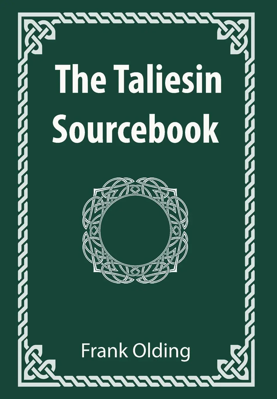 Cover: 9781915580160 | The Taliesin Sourcebook | Frank Olding | Taschenbuch | Englisch | 2024