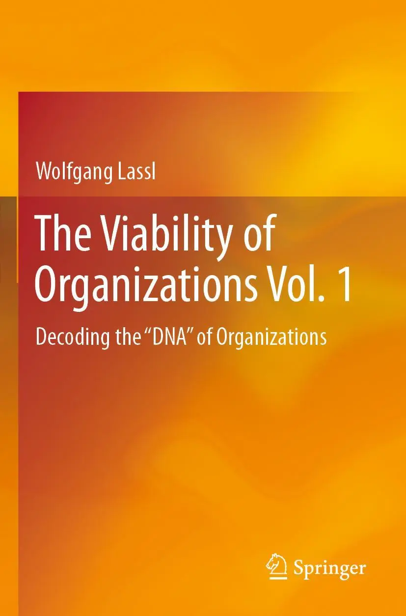 Cover: 9783030120160 | The Viability of Organizations Vol. 1 | Wolfgang Lassl | Taschenbuch