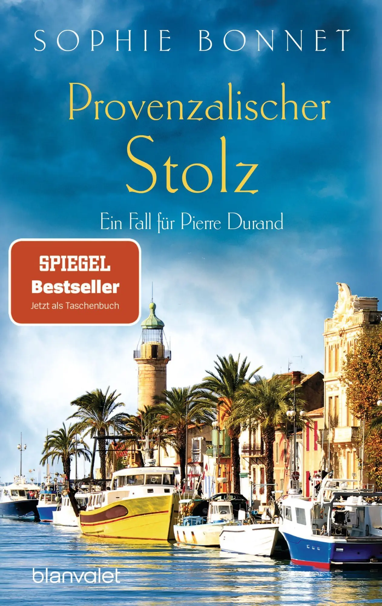 Cover: 9783734110160 | Provenzalischer Stolz | Ein Fall für Pierre Durand | Sophie Bonnet