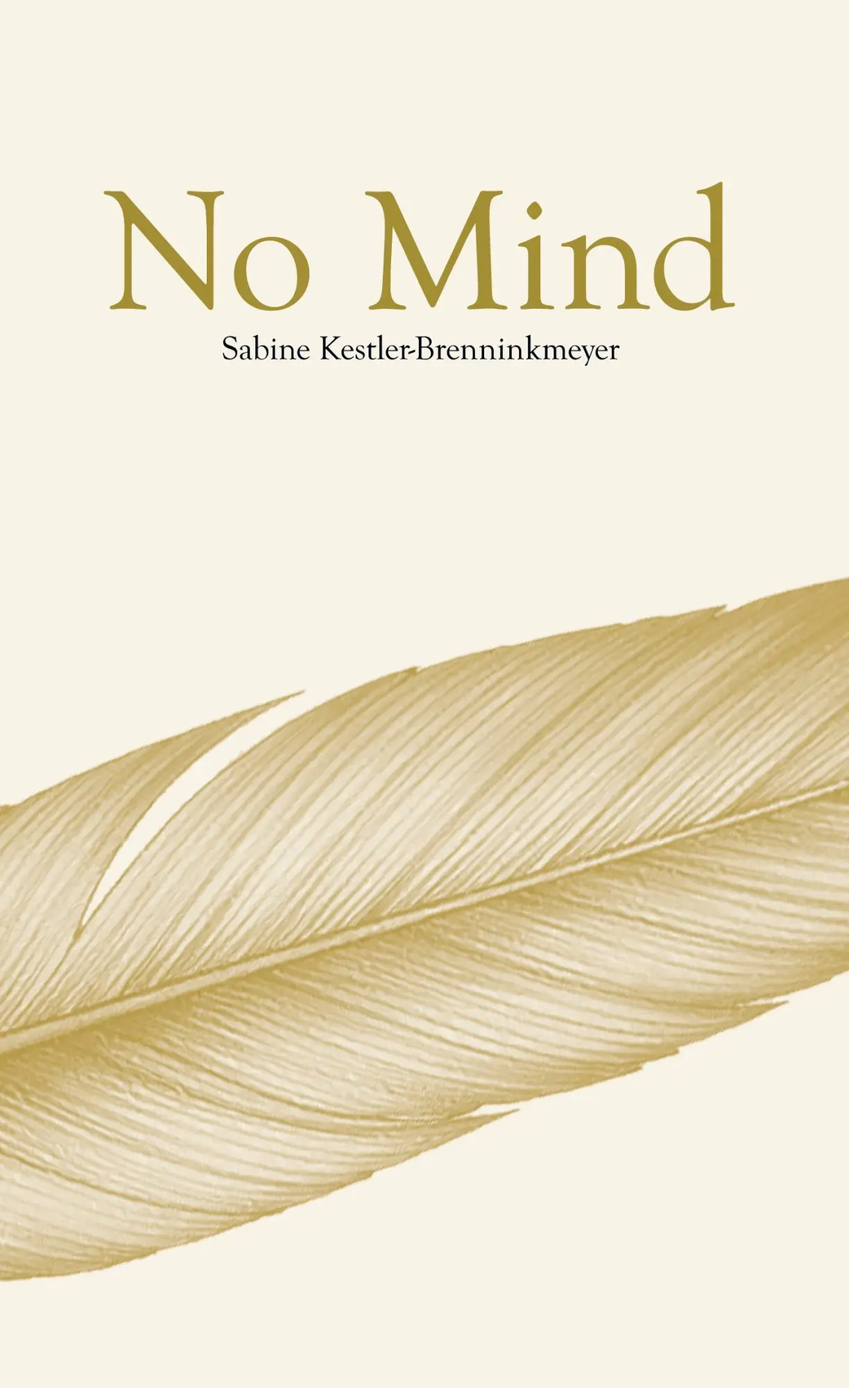 Cover: 9783819280160 | No Mind | Sabine Kestler-Brenninkmeyer | Buch | 232 S. | Deutsch