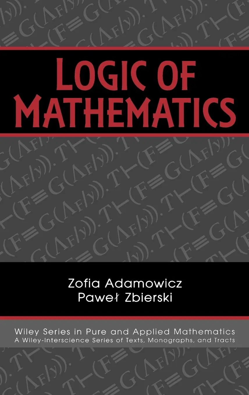 Cover: 9780471060260 | Logic of Mathematics | A Modern Course of Classical Logic | Buch | XII