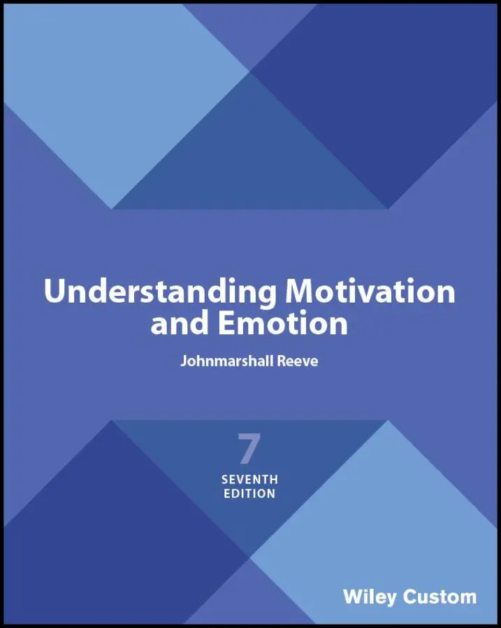Cover: 9781119510260 | Understanding Motivation and Emotion | Johnmarshall Reeve | Buch