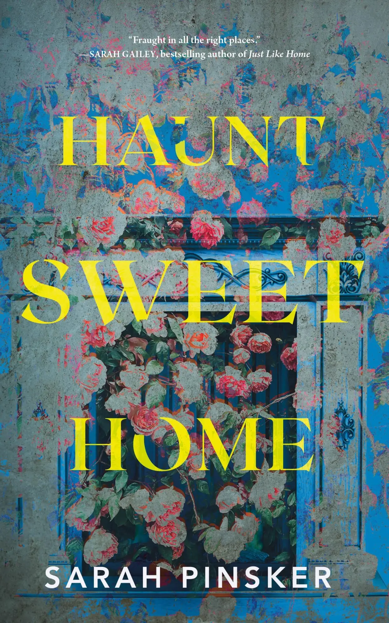 Cover: 9781250330260 | Haunt Sweet Home | Sarah Pinsker | Buch | Englisch | 2024