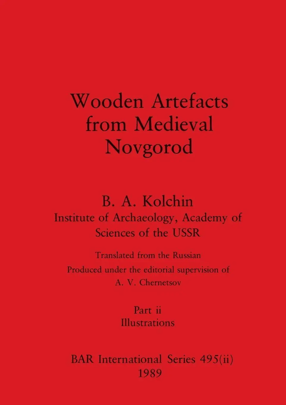 Cover: 9781407390260 | Wooden Artefacts from Medieval Novgorod, Part ii | Illustrations